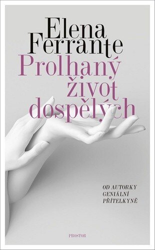Obálka knihy Prolhaný život dospělých