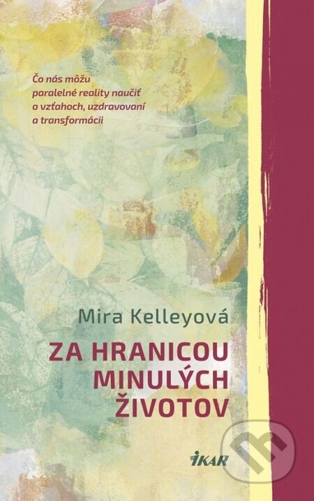 Obálka knihy Za hranicou minulých životov