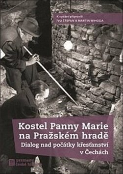 Obálka knihy Kostel Panny Marie na Pražském hradě
