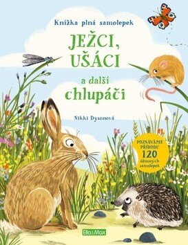 Obálka knihy Ježci, ušáci a další chlupáči