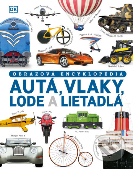 Obálka knihy Autá, vlaky, lode a lietadlá