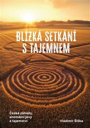 Obálka knihy Blízká setkání s tajemnem