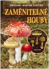 Obálka knihy Zaměnitelné houby