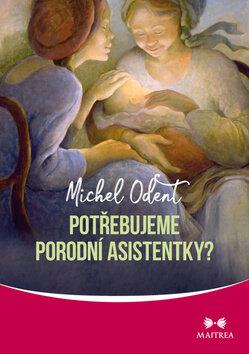 Obálka knihy Potřebujeme porodní asistentky?