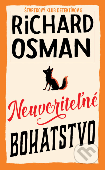 Obálka knihy Neuveriteľné bohatstvo