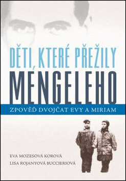 Obálka knihy Děti, které přežily Mengeleho