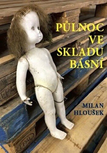 Obálka knihy Půlnoc ve skladu básní