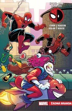 Obálka knihy Spider-Man / Deadpool Žádná sranda