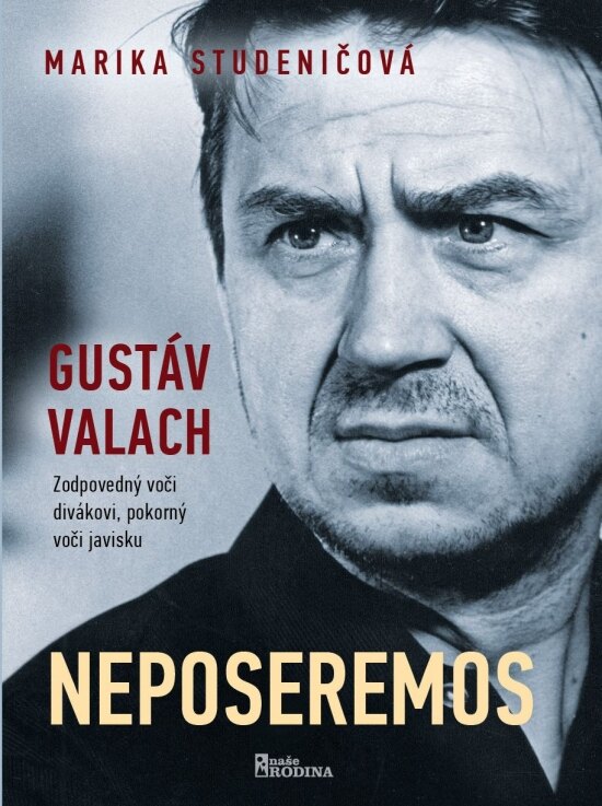 Obálka knihy Gustav Valach - Neposeremos!