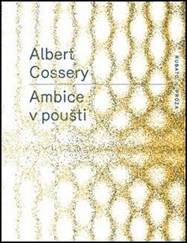 Obálka knihy Ambice v poušti