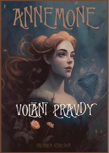 Obálka knihy Annemone Volání pravdy