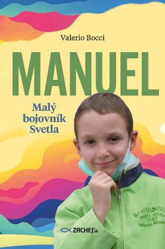Obálka knihy Manuel: Malý bojovník Svetla