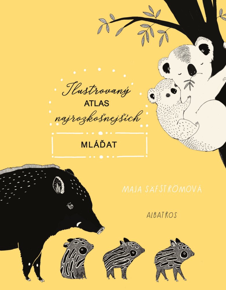 Obálka knihy Ilustrovaný atlas najrozkošnejších mláďat