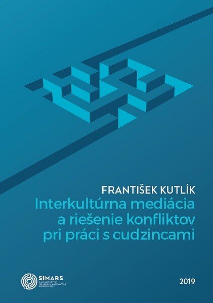 Obálka knihy Interkultúrna mediácia a riešenie konfliktov pri práci s cudzincami