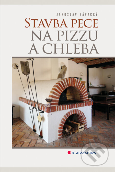 Obálka knihy Stavba pece na pizzu a chleba