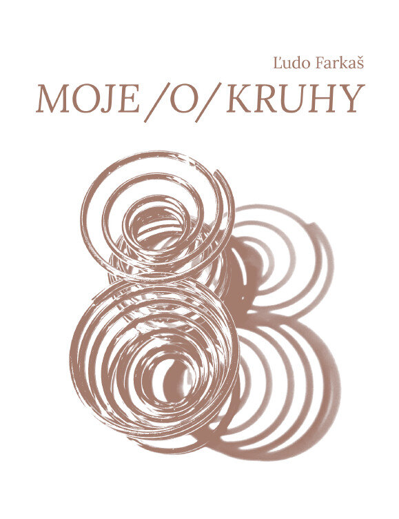 Obálka knihy MOJE /o/ KRUHY