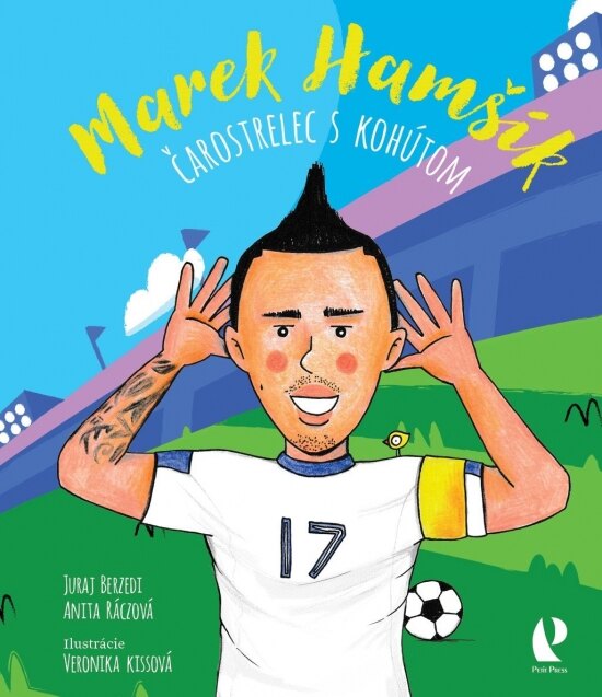 Obálka knihy Marek Hamšík – Čarostrelec s kohútom