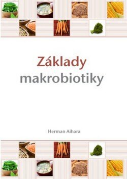 Obálka knihy Základy makrobiotiky