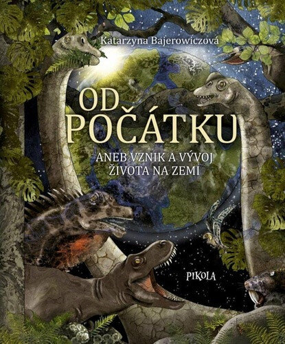 Obálka knihy Od počátku aneb vznik a vývoj života na zemi