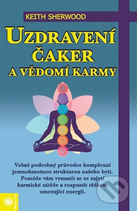 Obálka knihy Uzdravení čaker a vědomí karmy