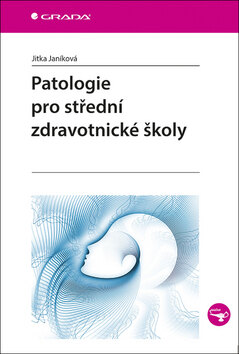 Obálka knihy Patologie pro střední zdravotnické školy