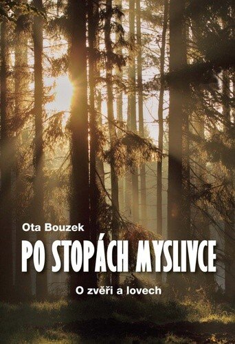 Obálka knihy Po stopách myslivce