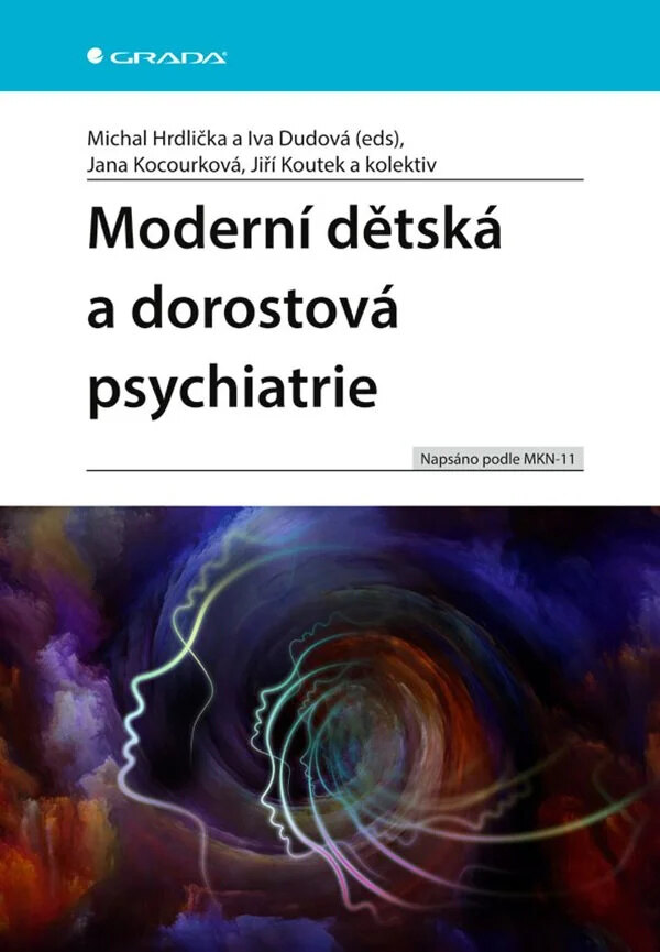 Obálka knihy Moderní dětská a dorostová psychiatrie