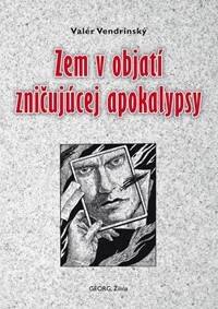Obálka knihy Zem v objatí zničujúcej apokalypsy