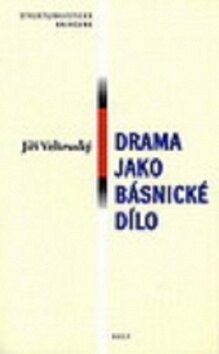 Obálka knihy Drama jako básnické dílo