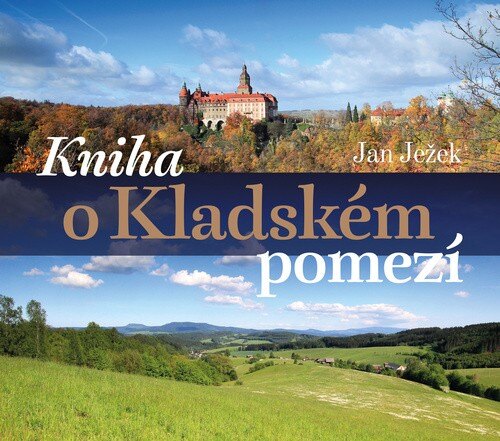 Obálka knihy Kniha o Kladském pomezí