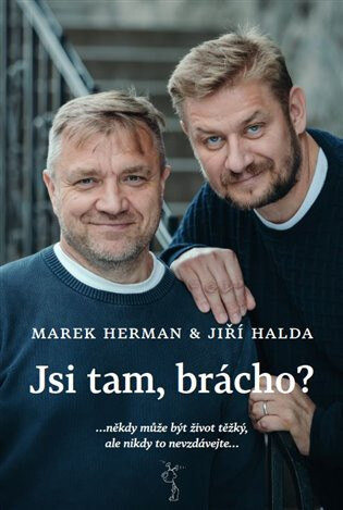 Obálka knihy Jsi tam, brácho?