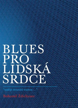 Obálka knihy Blues pro lidská srdce