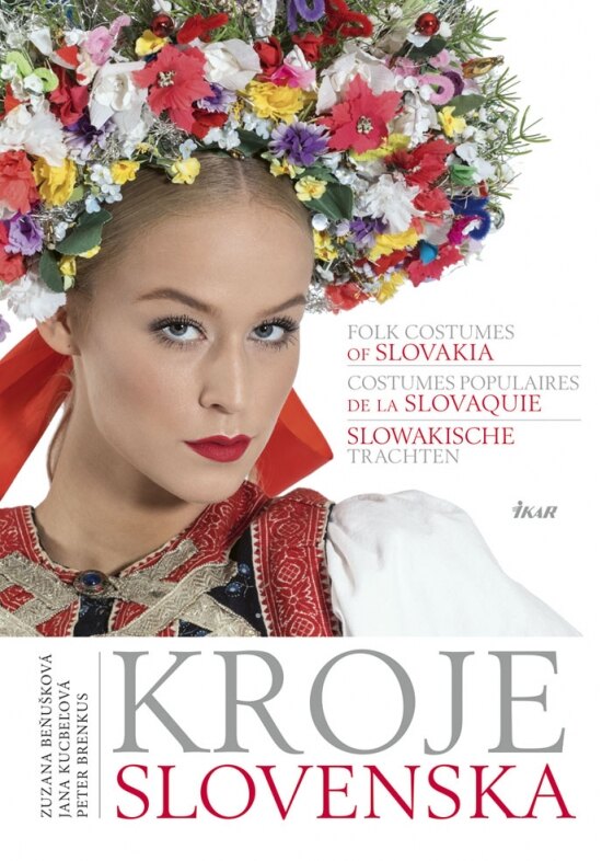 Obálka knihy Kroje Slovenska, Folk Costumes of Slovakia, Costumes populaires de la Slovaquie, Slowakische Trachten