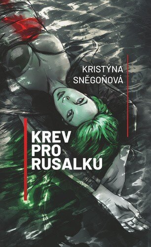 Obálka knihy Krev pro Rusalku