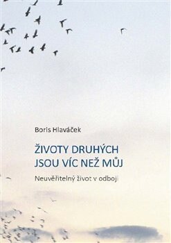 Obálka knihy Životy druhých jsou víc než můj