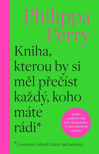 Obálka knihy Kniha, kterou by si měl přečíst každý, koho máte rádi