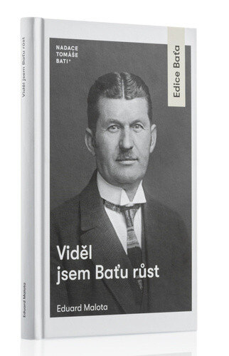 Obálka knihy Viděl jsem Baťu růst
