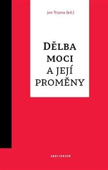Obálka knihy Dělba moci a její proměny