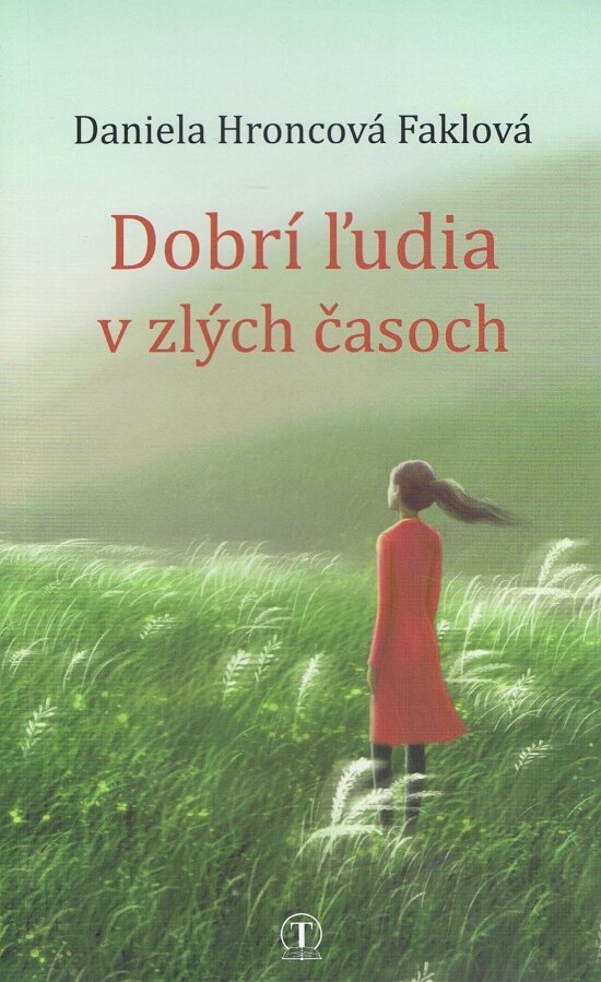 Obálka knihy Dobrí ľudia v zlých časoch