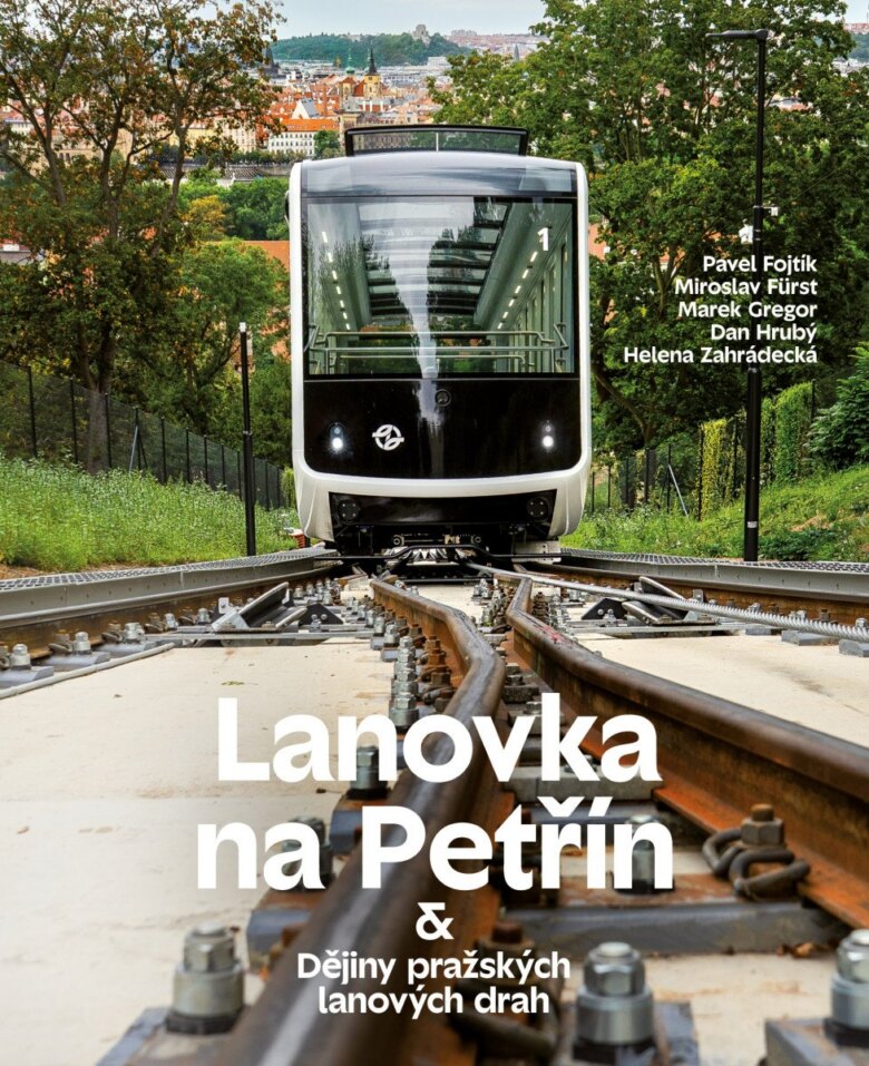 Obálka knihy Lanovka na Petřín & Dějiny pražských lanových drah