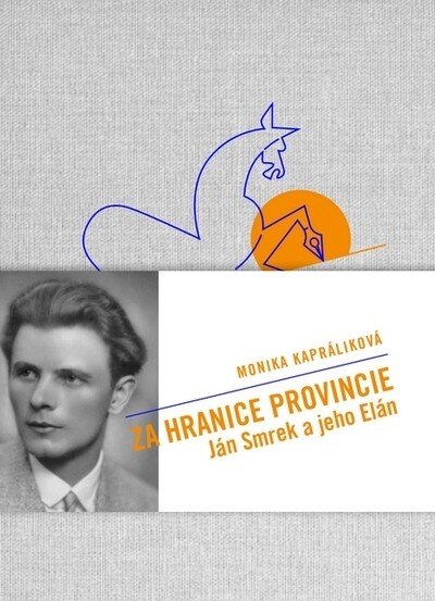 Obálka knihy Za hranice provincie - Ján Smrek a jeho e/Elán