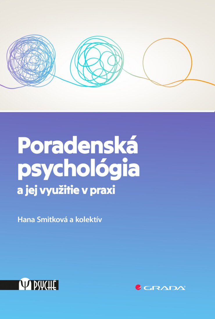 Obálka knihy Poradenská psychológia a jej využitie v praxi