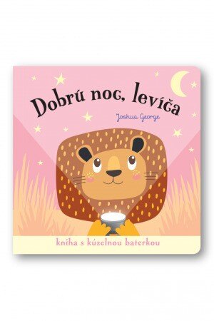 Obálka knihy Dobrú noc, levíča! Kniha s kúzelnou baterkou