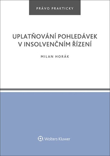 Obálka knihy Uplatňování pohledávek v insolvenčním řízení