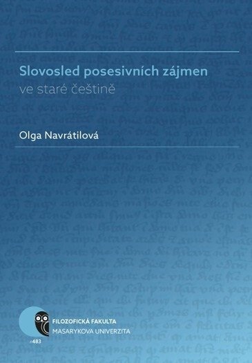 Obálka knihy Slovosled posesivních zájmen ve staré češtině