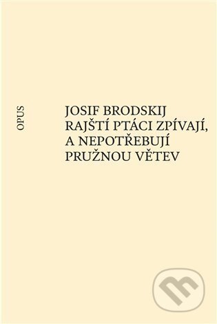 Obálka knihy Rajští ptáci zpívají, a nepotřebují pružnou větev