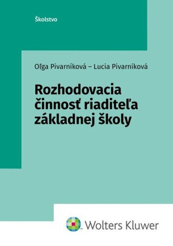 Obálka knihy Rozhodovacia činnosť riaditeľa základnej školy