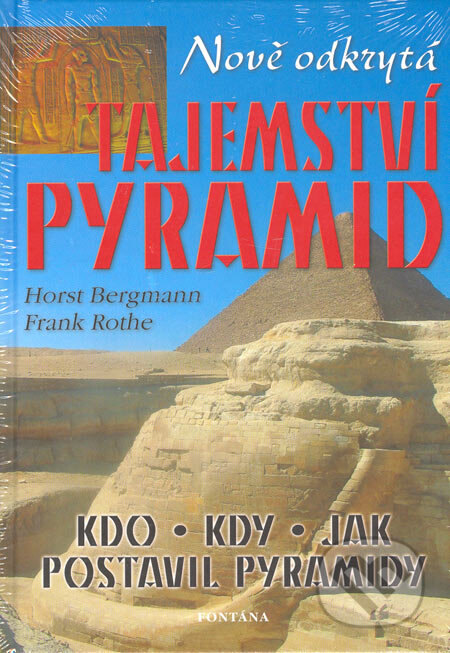 Obálka knihy Nově odkrytá tajemství pyramid