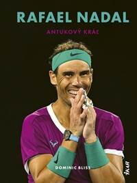 Obálka knihy Rafael Nadal: Antukový kráľ