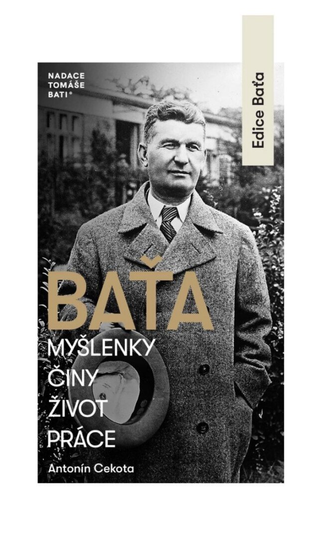 Obálka knihy Baťa – Myšlenky, činy, život, práce